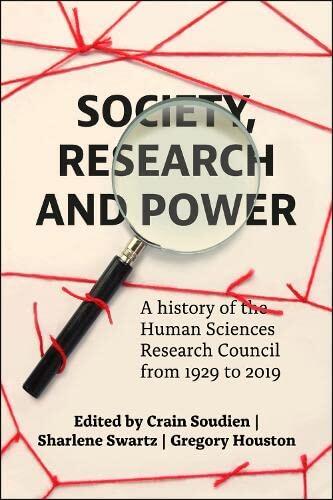 Society, Research and Power: A History of the Human Sciences Research Council from 1929 to 2019