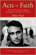 Acts of Faith: The Story of an American Muslim, the Struggle for the Soul of a Generation