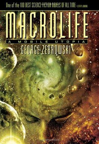 Macrolife: A Mobile Utopia