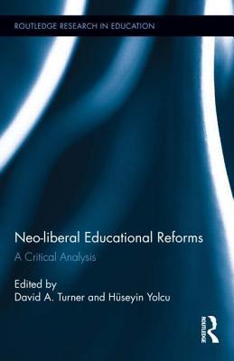 Neoliberal Education Reforms: A Global Analysis: A Critical Analysis