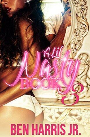 A LIL NASTY BOOK 3: Raining on that wood
