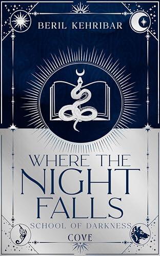 Where the Night Falls (School of Darkness 1): Romantische Dark Academia Fantasy der SPIEGEL-Bestsellerautorin | Schmuckausgabe mit Lesebändchen und limitiertem Motiv-Farbschnitt