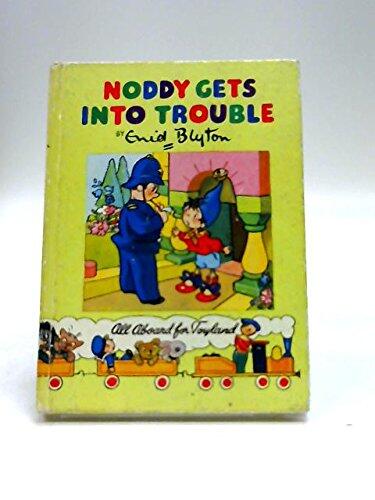 Noddy Gets into Trouble