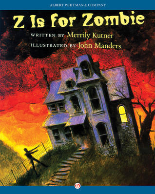 Z Is for Zombie