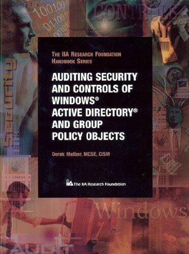 Auditing Security and Controls of Windows® Active Directory® and Group Policy Objects