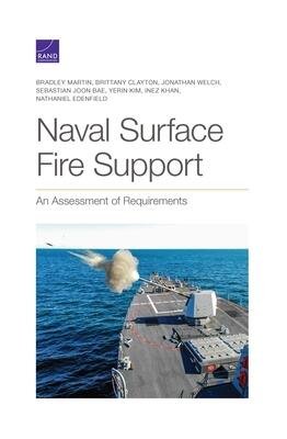 Naval Surface Fire Support: An Assessment of Requirements
