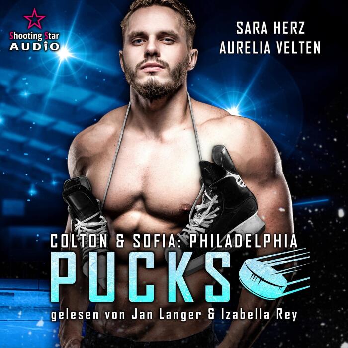 Philadelphia Pucks - Colton & Sofia (German Edition): Philly Ice Hockey 1