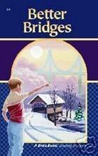 Better Bridges