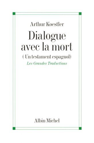 Dialogue avec la mort: Un testament espagnol