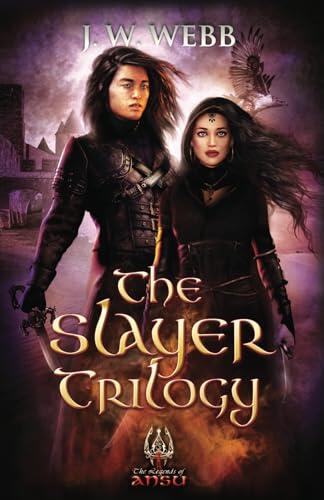 The Slayer Trilogy: The Complete 3-Book Epic Fantasy Boxed Set