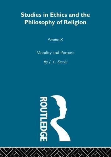 Morality & Purpose Vol 9 1st edition