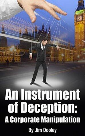 An Instrument of Deception: A Corporate Manipulation