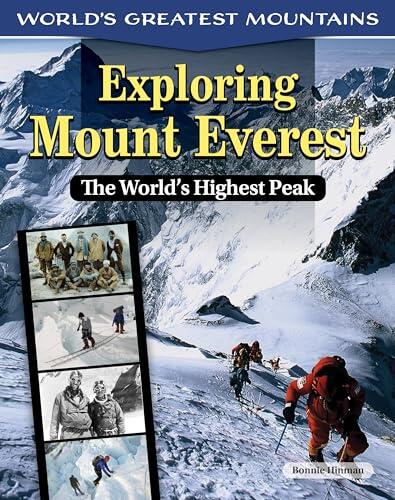 Exploring Mount Everest: The World's Highest Peak (Curious Fox Books) For Kids Ages 9-13 - Sir Edmund Hillary, Sherpa Tenzing Norgay, Lucy Walker, and More