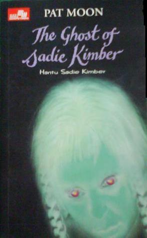 The Ghost of Sadie Kimber - Hantu Sadie Kimber