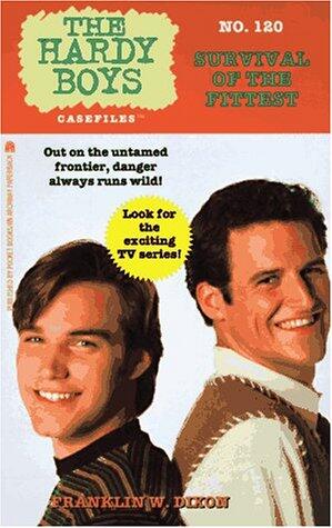 Survival of the Fittest (Hardy Boys Casefiles 120)