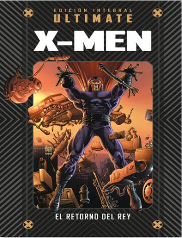 Ultimate X-Men #3: El retorno del Rey