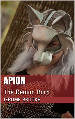 Apion: The Demon Born