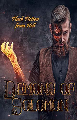 Demons of Solomon: Flash Fiction from Hell