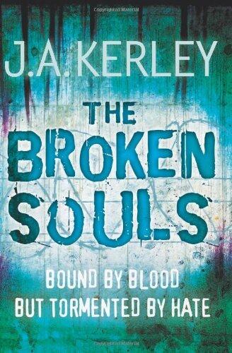 The Broken Souls (Carson Ryder, Book 3) by J. A. Kerley (4-Mar-2010) Paperback