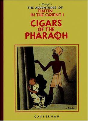 The adventures of Tintin, Cigars of the pharaoh (Tintin, #4).
