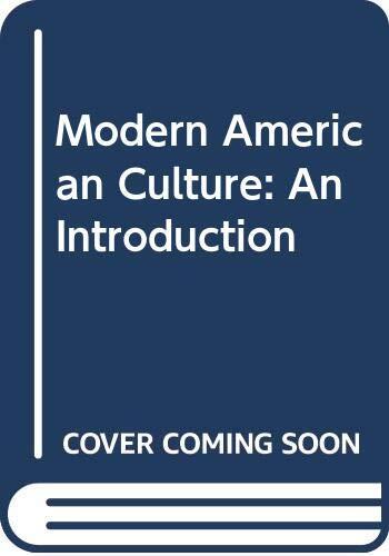 Modern American Culture: An Introduction