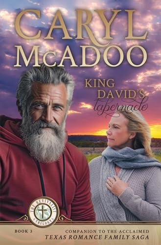 King David's Tabernacle: Revivalist Trilogy, book three