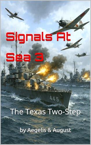 Signals At Sea 3: The Texas Two-Step