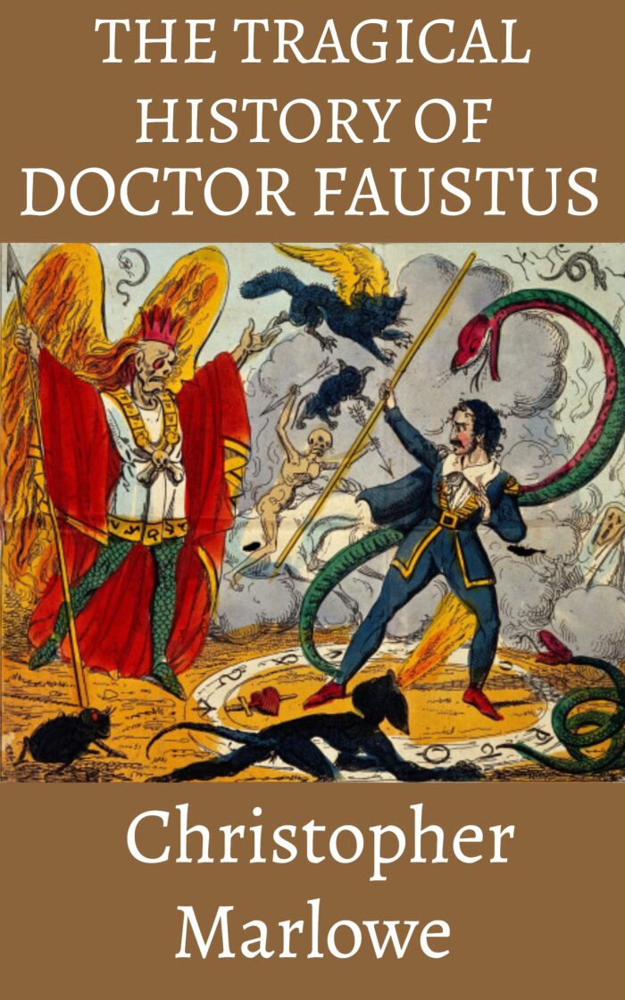 The Tragical History Of Doctor Faustus