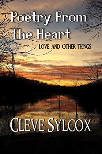 Poetry From The Heart - Love and Other Things