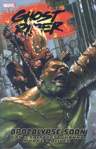 Ghost Rider - Volume 3: Apocalypse Soon (Ghost Rider (Marvel Comics)) (v. 3) Paperback January 23, 2008