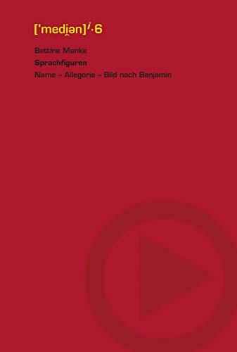 Sprachfiguren: Name – Allegorie – Bild nach Benjamin (medien i)