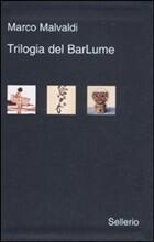 Trilogia del BarLume