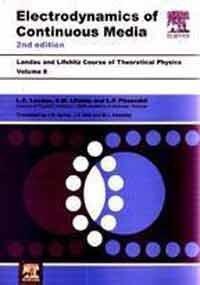 Elsevier India Electrodynamics Of Continuous Media: Course Of Theoretical Physics - Vol. 8