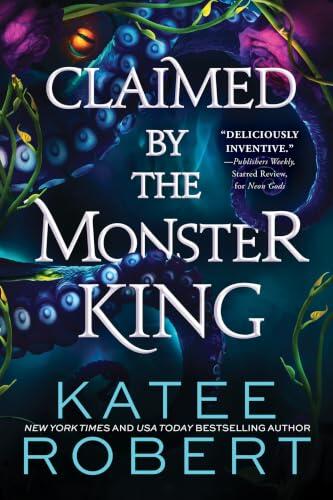 Claimed by the Monster King: A Dark & Steamy Monster Romance