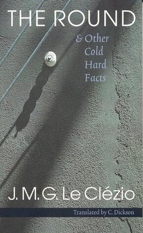 The Round and Other Cold Hard Facts