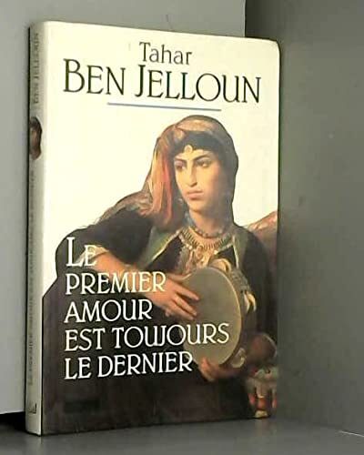 Le premier amour est toujours le dernier