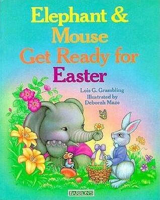 Elephant and Mouse Get Ready for Easter