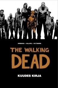 The Walking Dead – Kuudes kirja