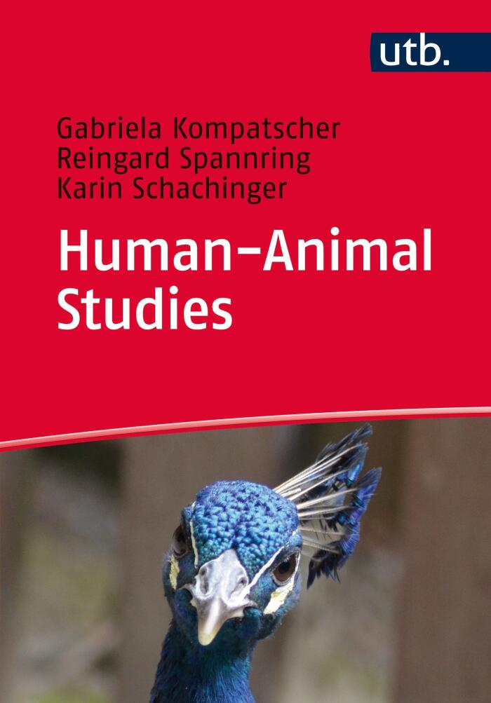 Human-Animal Studies: Eine Einführung für Studierende und Lehrende