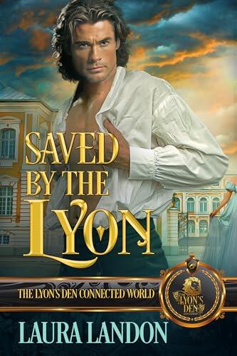 Saved by the Lyon: The Lyon's Den Connected World