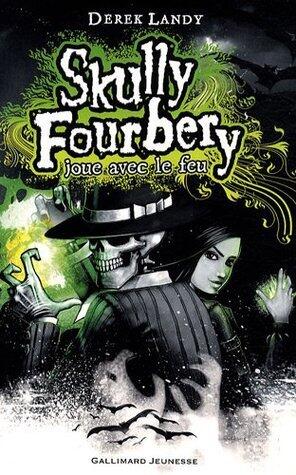Skully Fourbery joue avec le feu