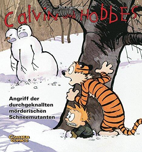 Calvin und Hobbes: Angriff der durchgeknallten mörderischen Schneemutanten