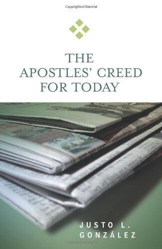 The Apostles' Creed for Today