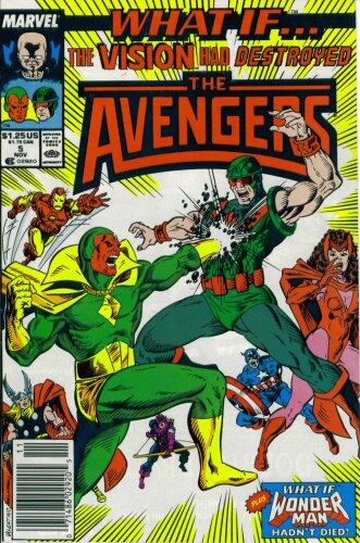 What If? #5 : What If the Vision Had Destroyed the Avengers?
