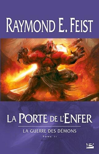 La Guerre des démons T02 La Porte de l'Enfer: La Guerre des démons