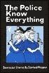 The Police Know Everything