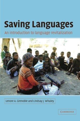 Saving Languages: An Introduction to Language Revitalization