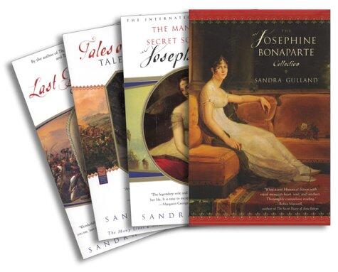 The Josephine Bonaparte Collection: The Many Lives and Secret Sorrows of Josephine B.