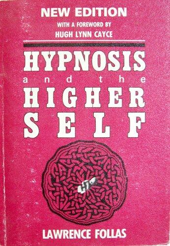 Hypnosis and the Higher Self