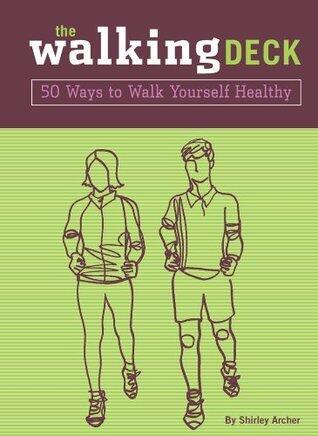 Walking: Reference to Go: 50 Ways to Walk Yourself Healthy
